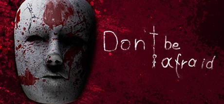 Games like Don't Be Afraid