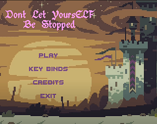 Games like Don't Let YoursELF Be Stopped