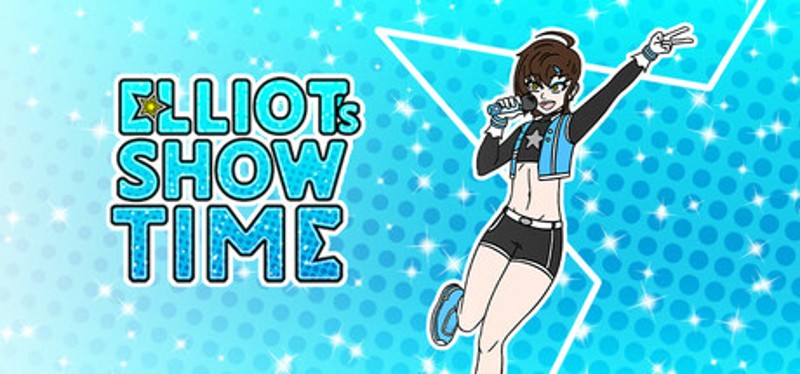Elliot's Show Time Image