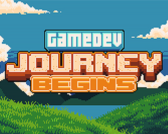 Gamedev Journey Begins Image