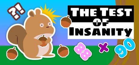 Games like The Test of Insanity