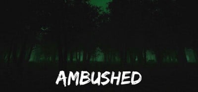 Ambushed Image