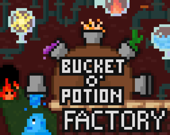 Bucket o' Potion Factory Image