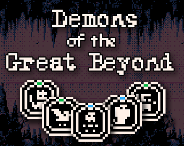 Games like Demons of the Great Beyond