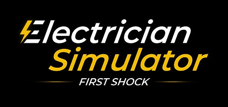 Games like Electrician Simulator: First Shock