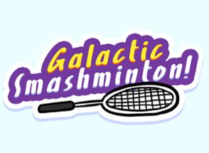 Galactic Smashminton: Defender of the Courts Image