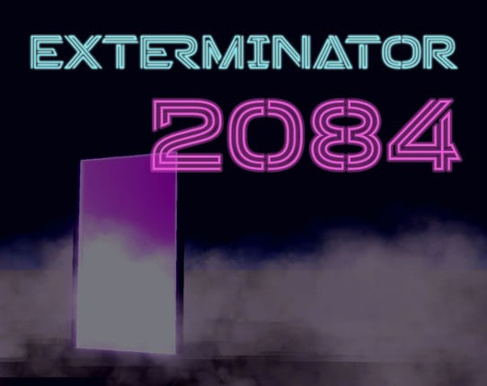 E x t e r m i n a t o r 2084 Game Cover