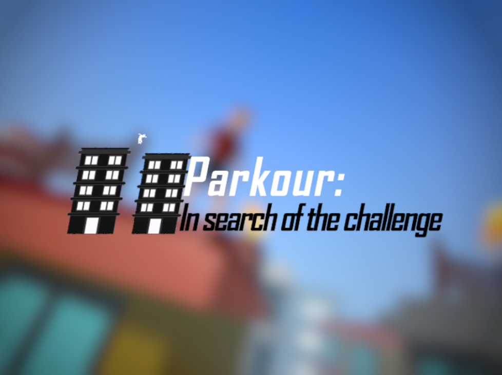 Games like Parkour: In search of the challenge