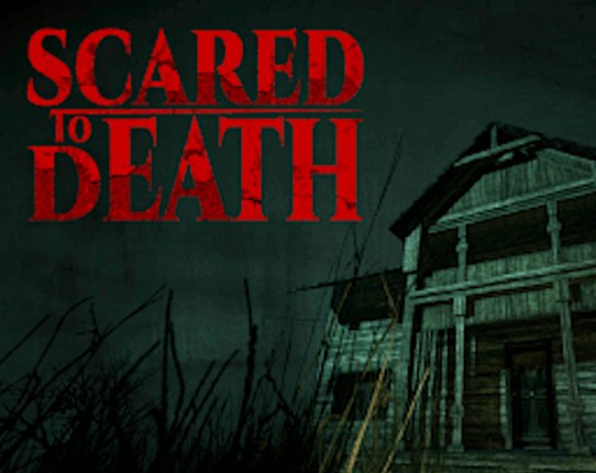 Scared To Death Image