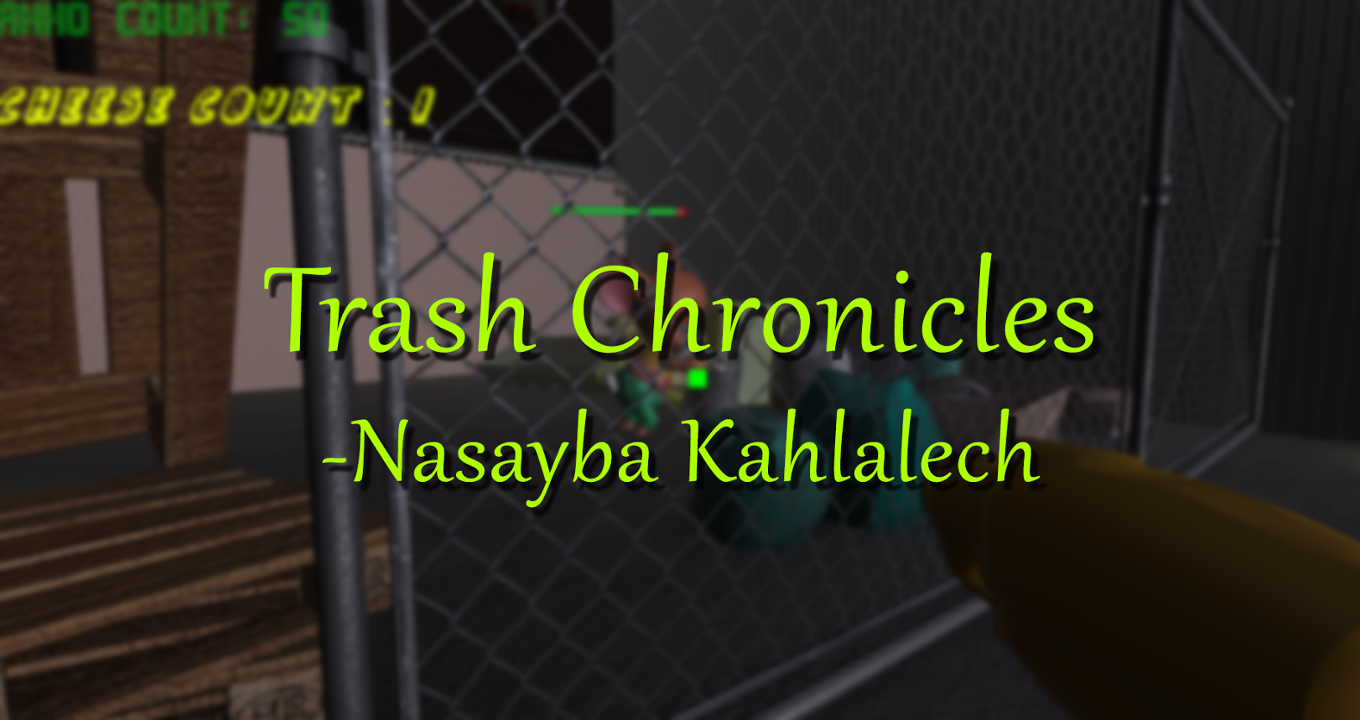 Games like Trash Chronicles - Nasayba Kahlalech