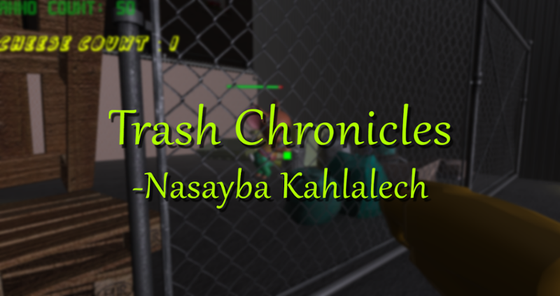 Trash Chronicles - Nasayba Kahlalech Game Cover