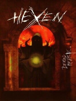 Games like Hexen: Beyond Heretic