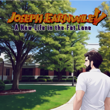 Joseph Earnwile V - A New Life in the Fat Lane Image