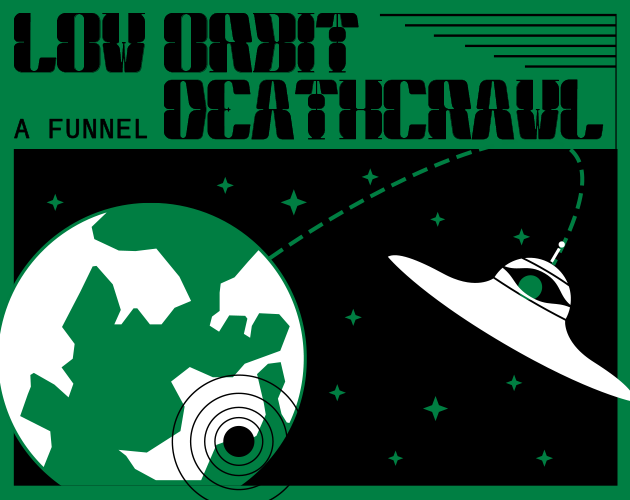 Games like Low Orbit Deathcrawl
