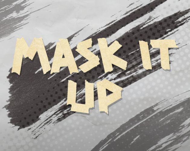 Games like Mask It Up