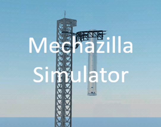 Mechazilla Simulator Image