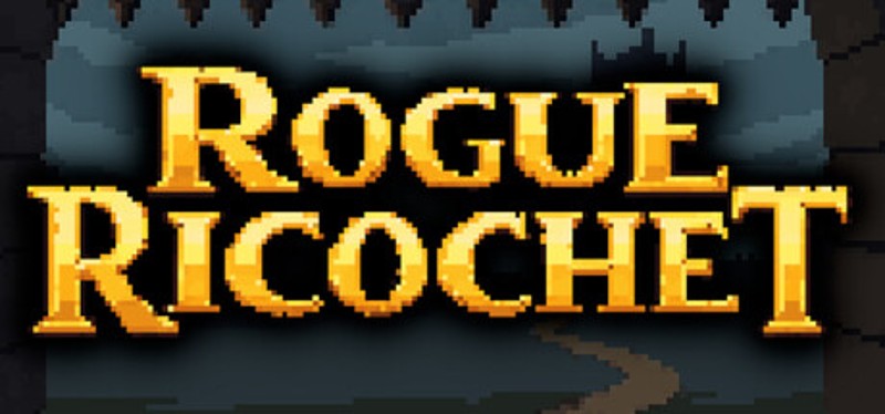 Rogue Ricochet Image