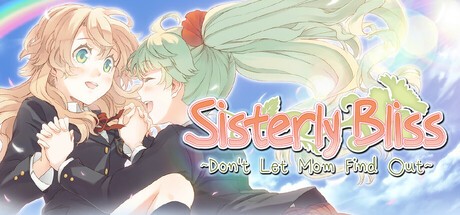 Games like Sisterly Bliss ~Don't Let Mom Find Out~