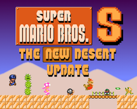 Super Mario Bros. S - The New Desert Update Image