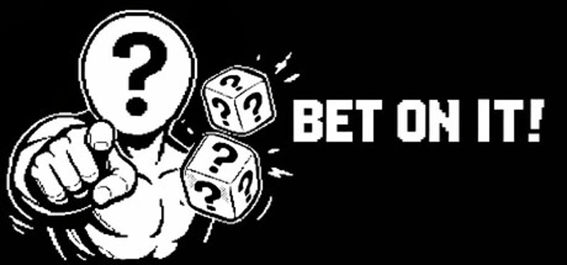 Bet On It Image