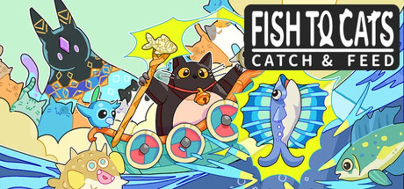 Fish to Cats: Catch & Feed Image