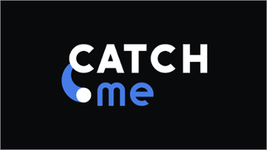 Catch Me Image