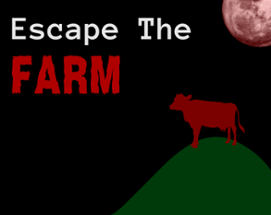 Escape The FARM Image