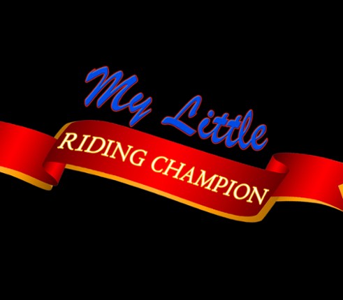 My Little Riding Champion Image