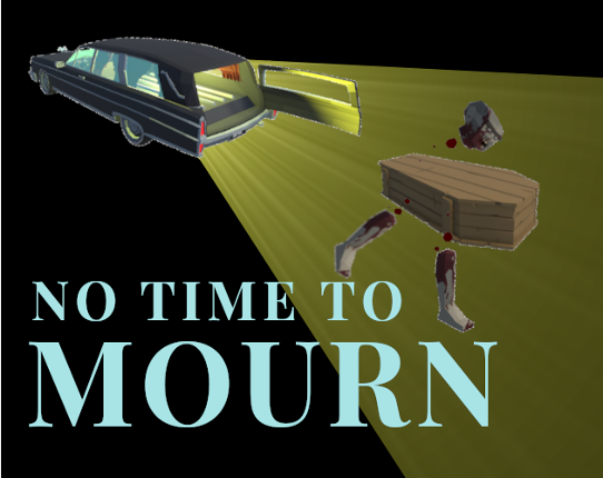 No Time To Mourn Image