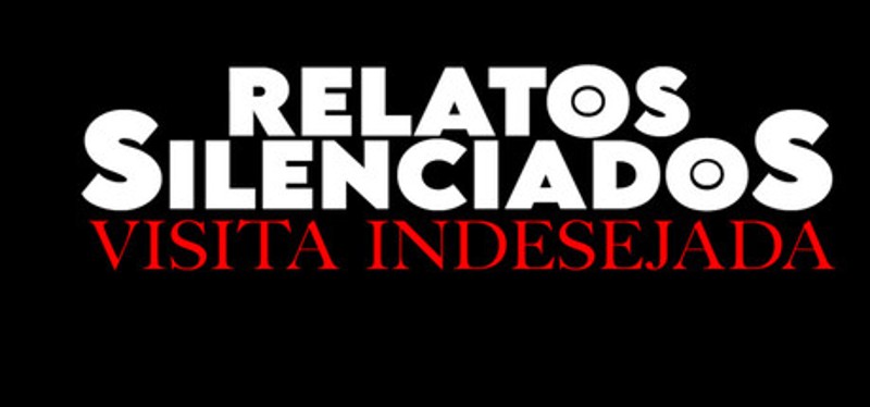 Relatos Silenciados: Visita Indesejada Image