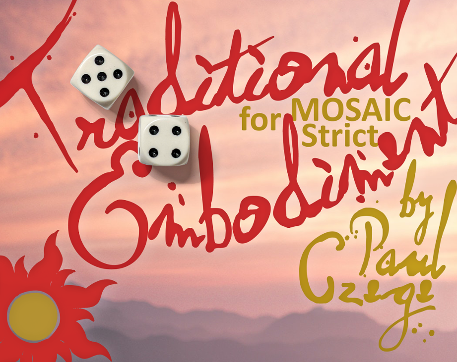 Games like Traditional Embodiment for MOSAIC Strict