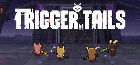 Games like Trigger Tails