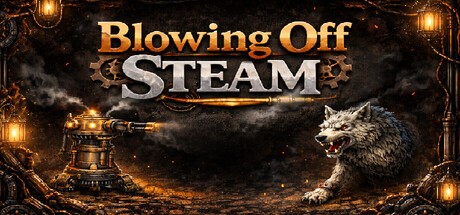 Games like Blowing Off Steam