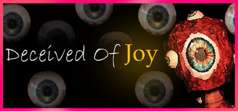 Deceived Of Joy Image
