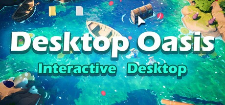 Games like Desktop Oasis