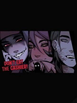 Don't Eat the Cashier Image
