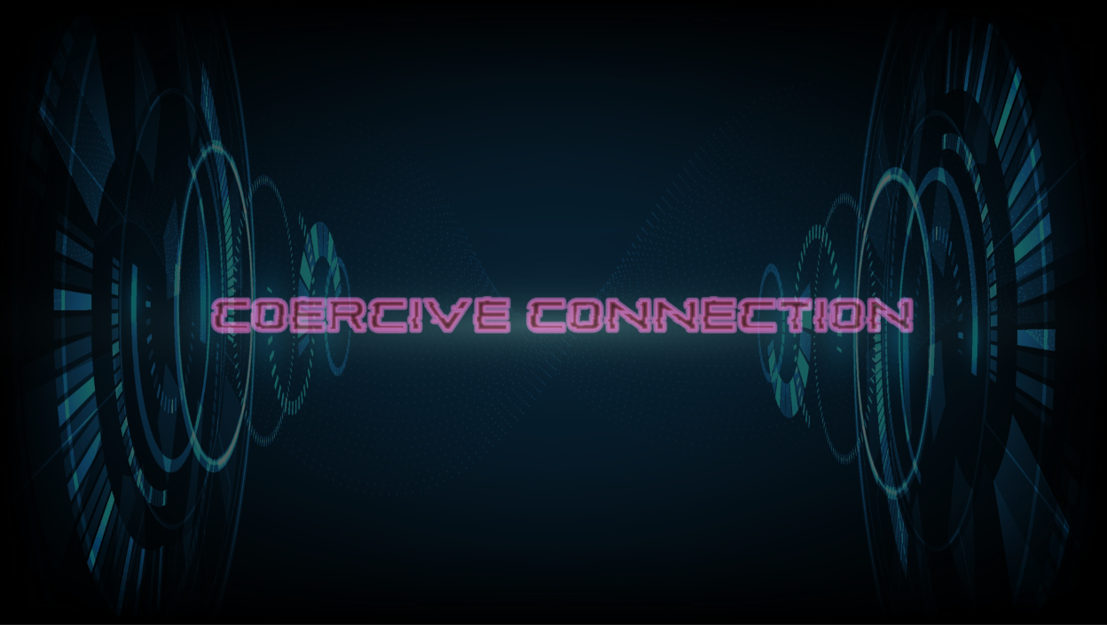 Games like Coercive Connection