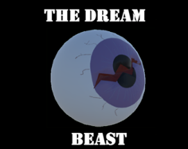 The Dream Beast Image