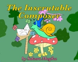 The Inscrutable Composer Image