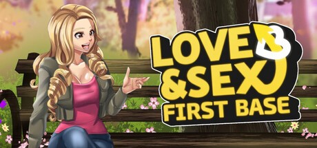 Games like Love and Sex: First Base