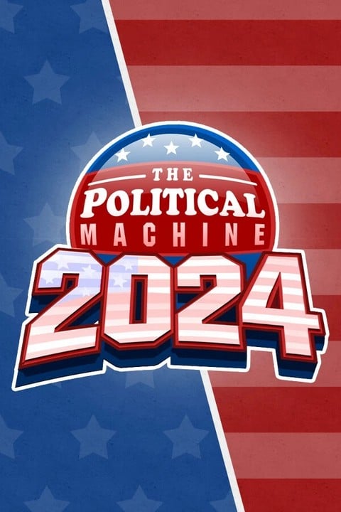 Games like The Political Machine 2024