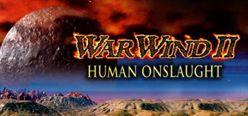 War Wind II: Human Onslaught Game Cover