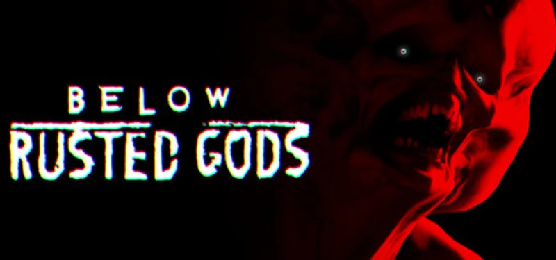 Below, Rusted Gods Image