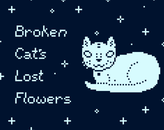 Games like Broken Cat's Lost Flowers