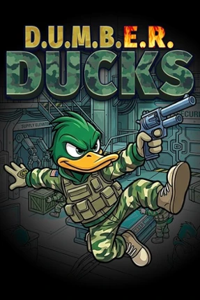 D.U.M.B.E.R. Ducks Image