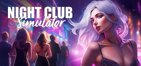 Games like Night Club Simulator: Party King