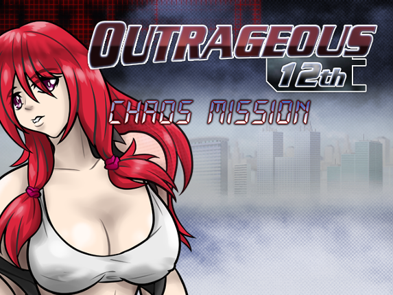 Outrageous 12th - Chaos Mission Image