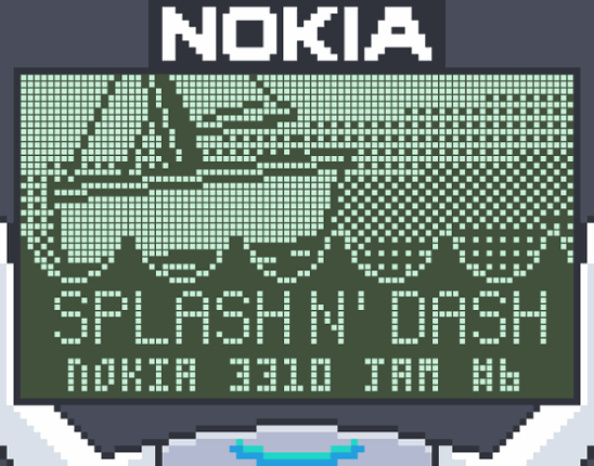 Splash N' Dash [Nokia 3310 Jam #6] Image
