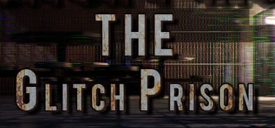 The Glitch Prison Image