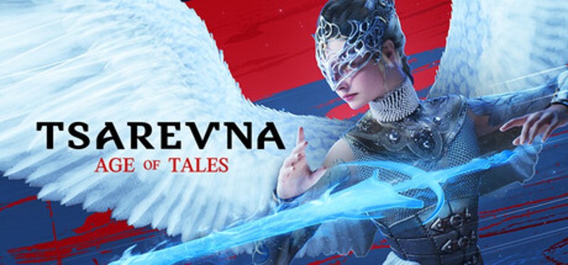 TSAREVNA. Age of Tales Image